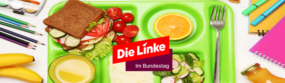 "Gutes Mittagessen in Kitas und Schulen - kostenfrei, gesund und lecker"